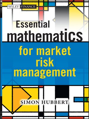 cover image of Essential Mathematics for Market Risk Management